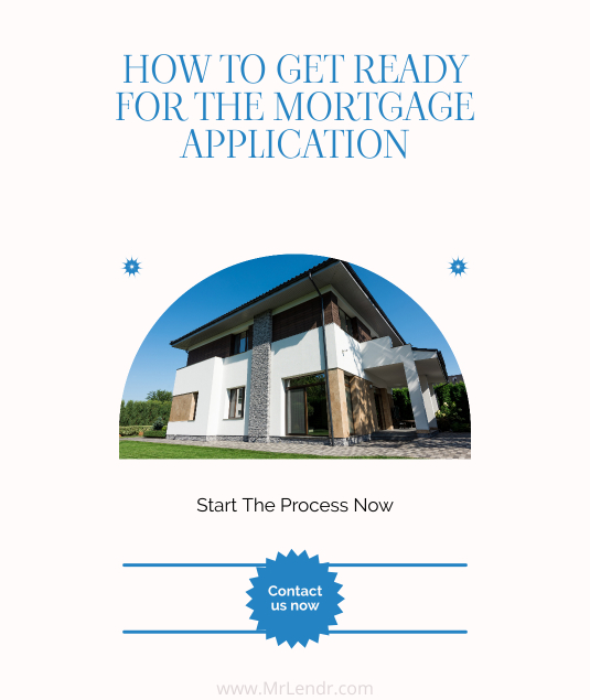 How To Get Ready For The Mortgage Application